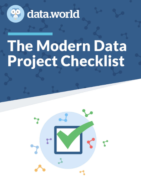 Create a Data-Driven Culture Faster With This Data Project Checklist