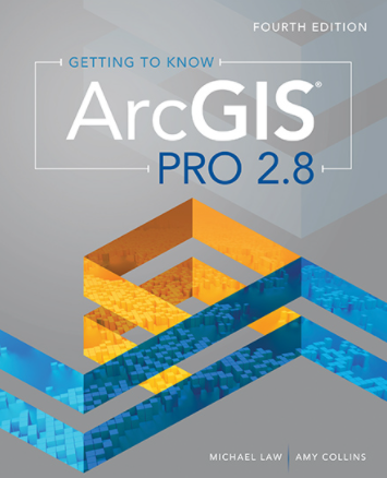 Getting to Know ArcGIS Pro 2.8 